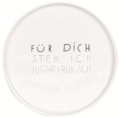 Dining Breakfast Teller klein "Für dich stehe ich sogar früh auf"- Räder Design