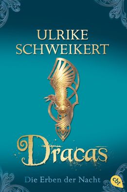 Die Erben der Nacht - Dracas, Ulrike Schweikert