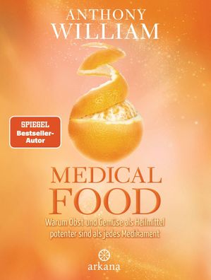 Medical Food, Anthony William