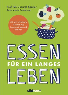 Essen für ein langes Leben, Christof Kessler