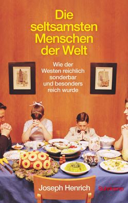 Die seltsamsten Menschen der Welt, Joseph Henrich