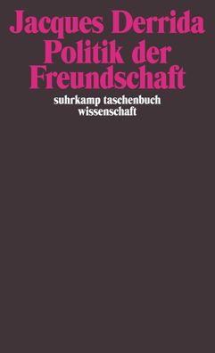 Politik der Freundschaft, Jacques Derrida