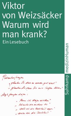 Warum wird man krank?, Viktor von Weizsäcker