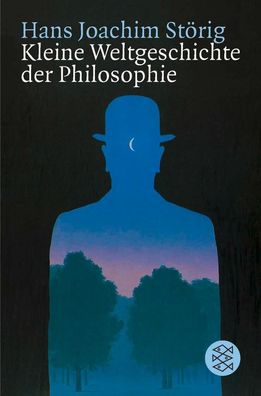 Kleine Weltgeschichte der Philosophie, Hans Joachim Störig