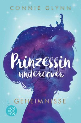 Prinzessin undercover - Geheimnisse, Connie Glynn