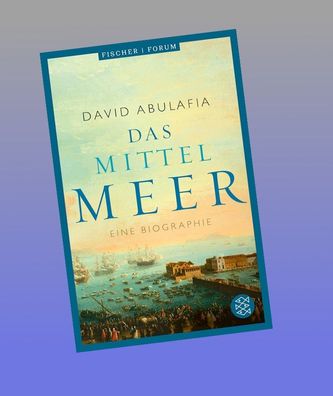 Das Mittelmeer, David Abulafia