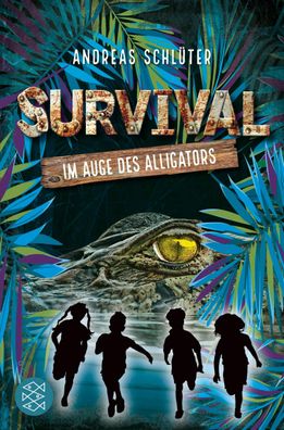 Survival - Im Auge des Alligators, Andreas Schlüter