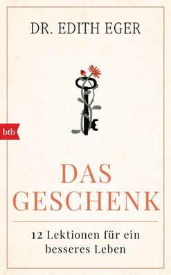 Das Geschenk, Edith Eva Eger