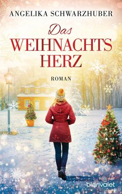 Das Weihnachtsherz, Angelika Schwarzhuber