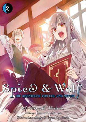 Spice & Wolf: Die Abenteuer von Col und Miyuri 02, Isuna Hasekura