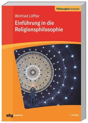 Religionsphilosophie, Winfried Löffler