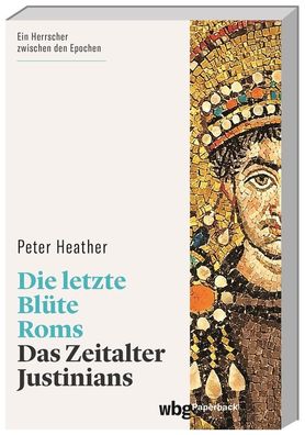 Die letzte Blüte Roms, Peter Heather