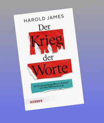 Der Krieg der Worte, Harold James