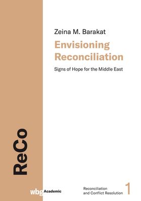 Envisioning Reconciliation, Zeina Barakat