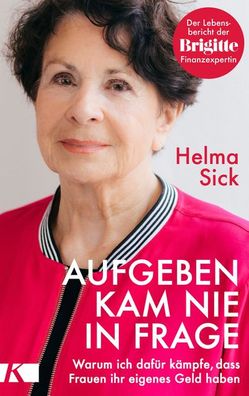 Aufgeben kam nie in Frage, Helma Sick