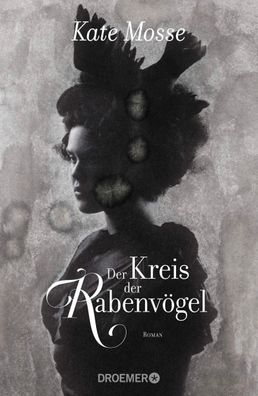 Der Kreis der Rabenvögel, Kate Mosse