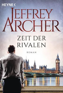 Zeit der Rivalen, Jeffrey Archer