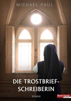 Die Trostbriefschreiberin, Michael Paul