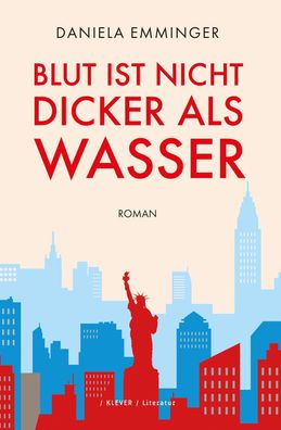 Blut ist nicht dicker als Wasser, Daniela Emminger