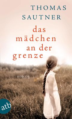 Das Mädchen an der Grenze, Thomas Sautner