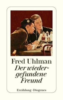 Der wiedergefundene Freund, Fred Uhlman