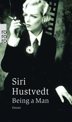 Being a Man, Siri Hustvedt