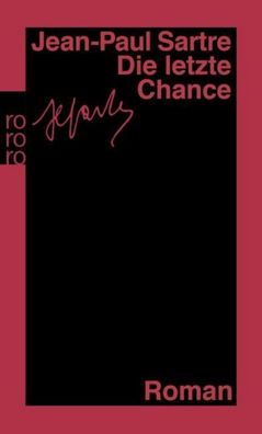 Die letzte Chance, Jean-Paul Sartre