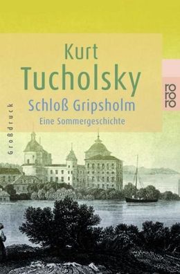 Schloß Gripsholm. Großdruck, Kurt Tucholsky