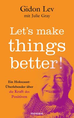 Let's make things better!, Gidon Lev