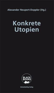 Konkrete Utopien, Alexander Neupert-Doppler