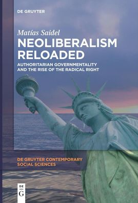 Neoliberalism Reloaded, Matías Saidel