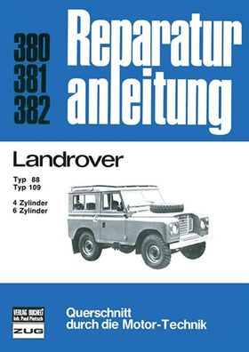 Landrover Typ 88 / Typ 109 4-u.6-Zyl. Benziner/ 6-Zyl. Diesel,