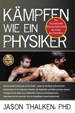 Kämpfen wie ein Physiker: Jason Thalken