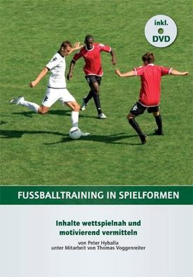 Fußballtraining in Spielformen, Peter Hyballa