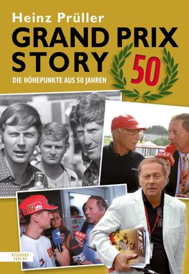 Prüller, H: Grand Prix Story 50, Heinz Prüller