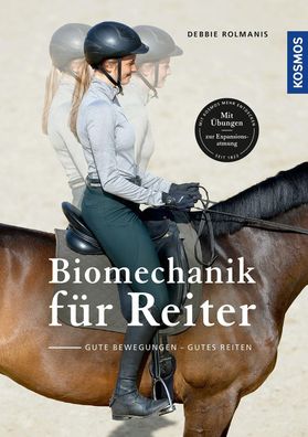 Biomechanik für den Reiter, Debbie Rolmanis