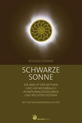 Schwarze Sonne, Rüdiger (Dr.) Sünner