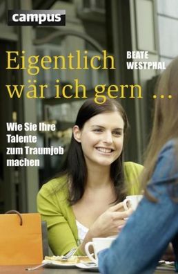 Eigentlich wär ich gern..., Beate Westphal