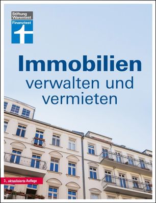 Immobilien verwalten und vermieten, Werner Siepe