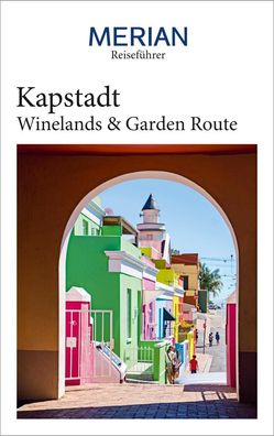 MERIAN Reiseführer Kapstadt mit Winelands & Garden Route, Sandra Vartan