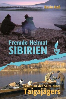 Fremde Heimat Sibirien, Karin Haß