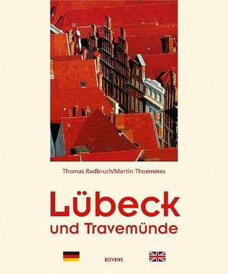 Lübeck und Travemünde, Thomas Radbruch