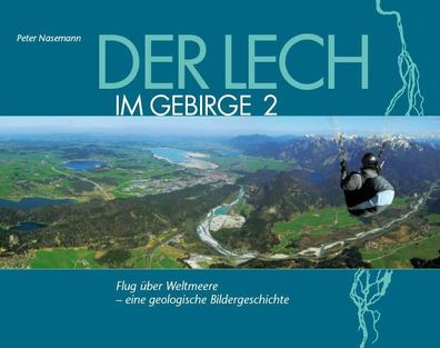 Der Lech im Gebirge 2a, Peter Nasemann