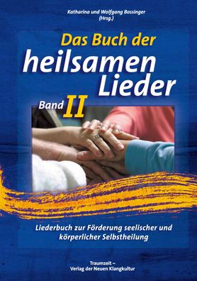 Das Buch der heilsamen Lieder 2, Katharina Bossinger