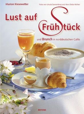 Lust auf Frühstück, Marion Kiesewetter