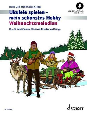 Ukulele spielen - mein schönstes Hobby Weihnachtsmelodien, Frank Doll