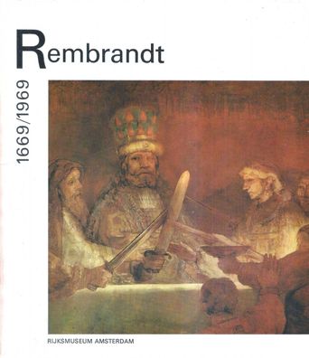 Rembrandt 1669/1969 Rijksmuseum Amsterdam