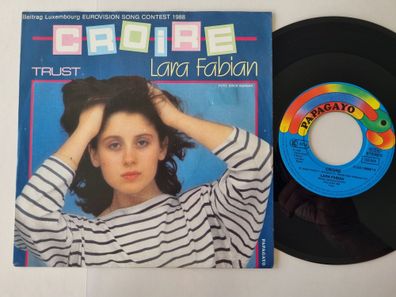 Lara Fabian - Croire/ Trust 7'' Vinyl Germany/ Eurovision SONG Contest 1988