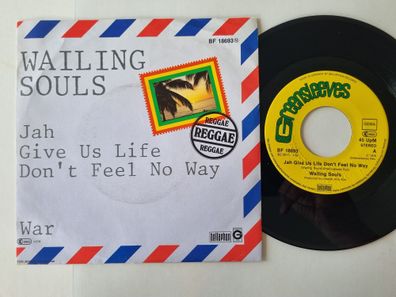 Wailing Souls - Jah give us life don't feel no way 7'' Vinyl Germany