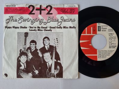 The Swinging Blue Jeans - 2 + 2/ Hippy hippy shake/ You're no good 7'' Vinyl EP